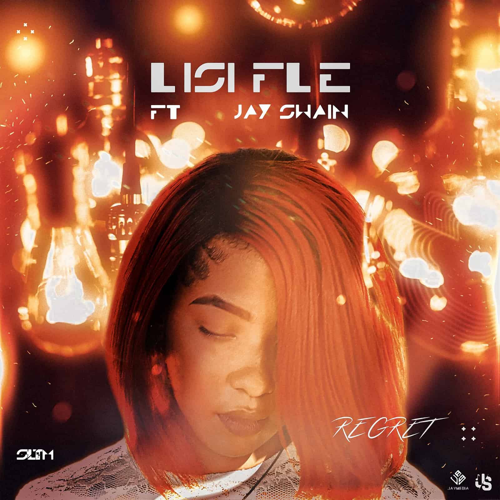 Lisi Fle Feat. Jay Swain - Regret