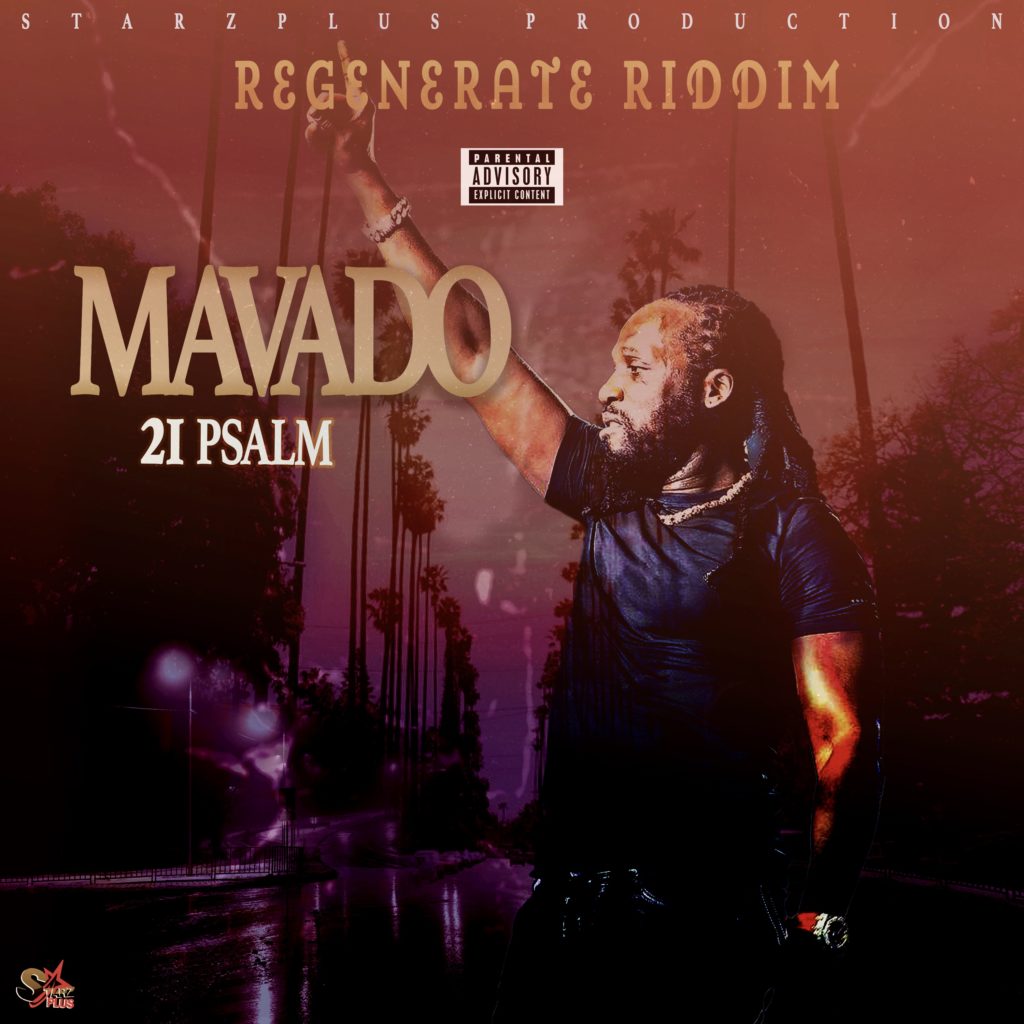 Mavado - 21 Psalm - Regenerate Riddim